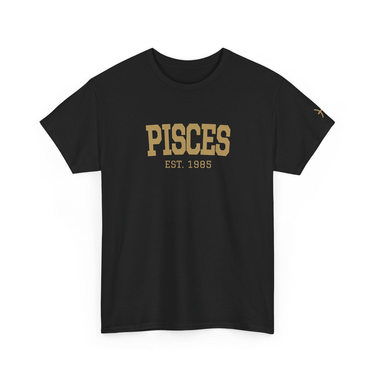 The Zodiac Tee: Pisces, Est. Your Year