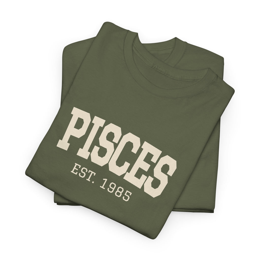 The Zodiac Tee: Pisces, Est. Your Year