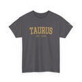 The Zodiac Tee: Taurus, Est. Your Year