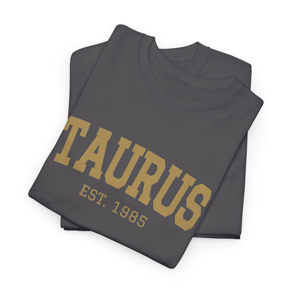 The Zodiac Tee: Taurus, Est. Your Year