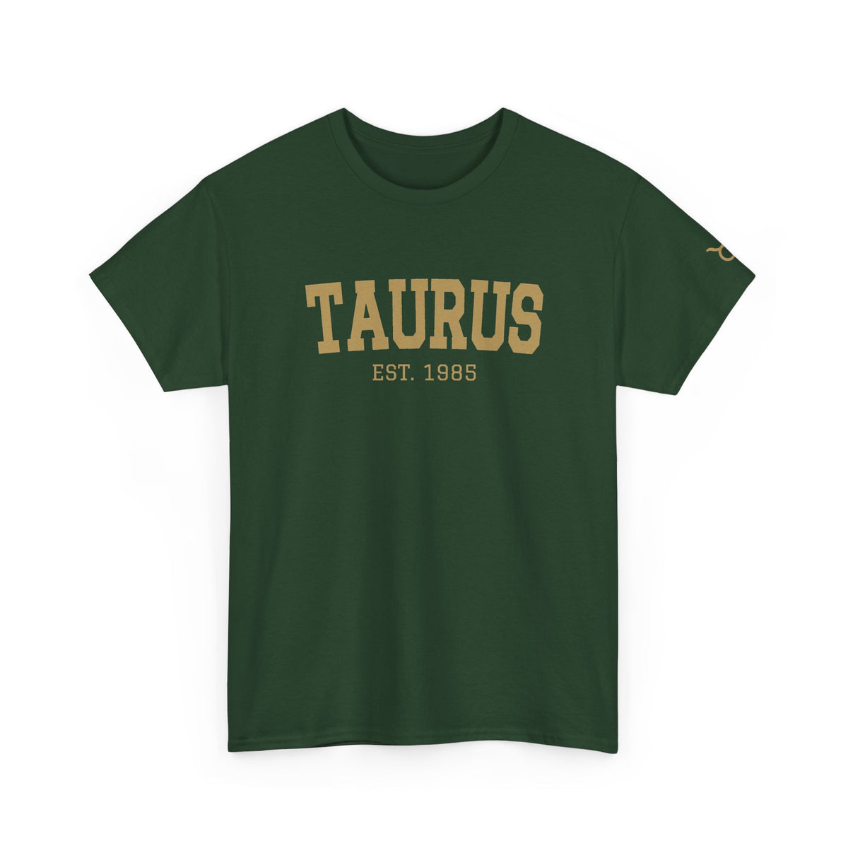 The Zodiac Tee: Taurus, Est. Your Year