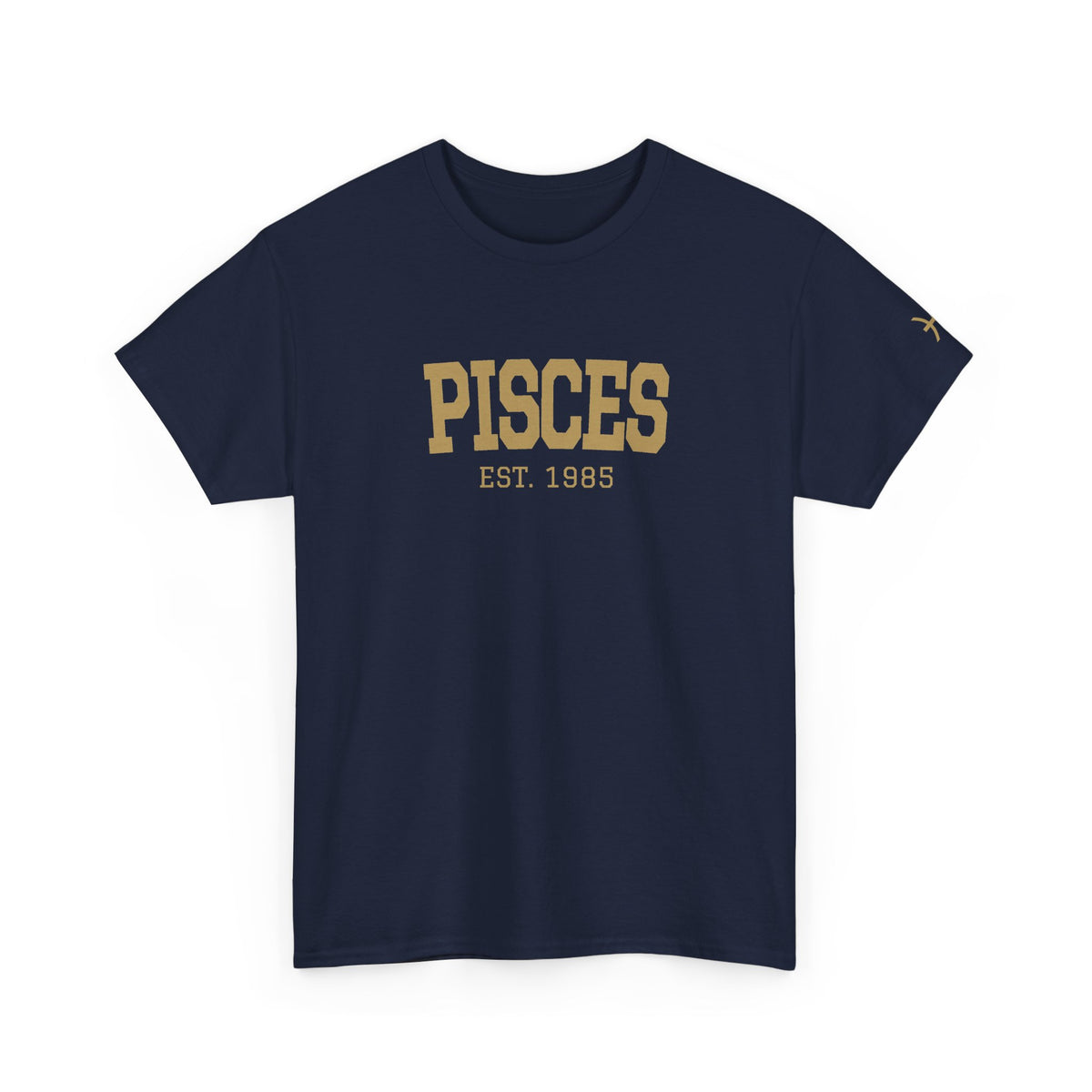 The Zodiac Tee: Pisces, Est. Your Year