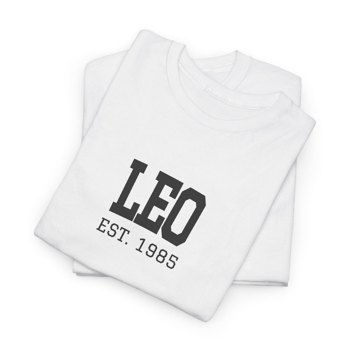 The Zodiac Tee: Leo, Est. Your Year