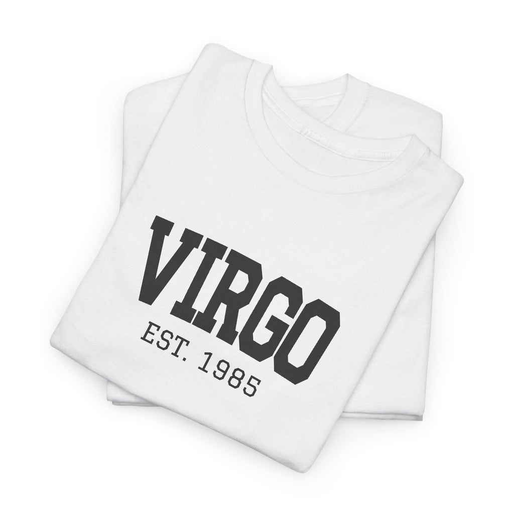 The Zodiac Tee: Virgo, Est. Your Year