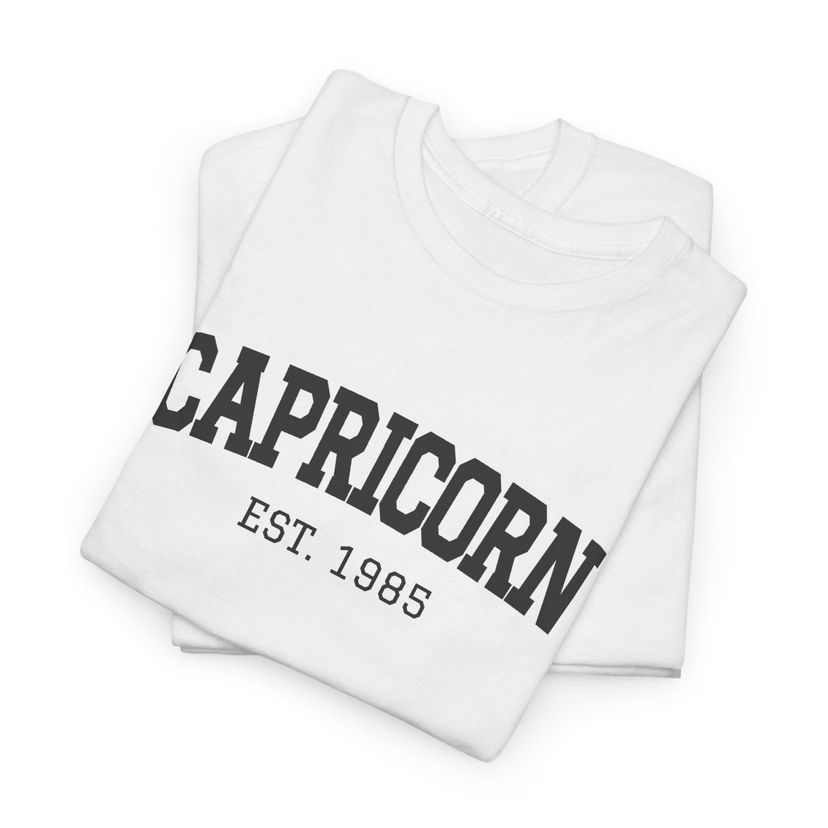The Zodiac Tee: Capricorn, Est. Your Year