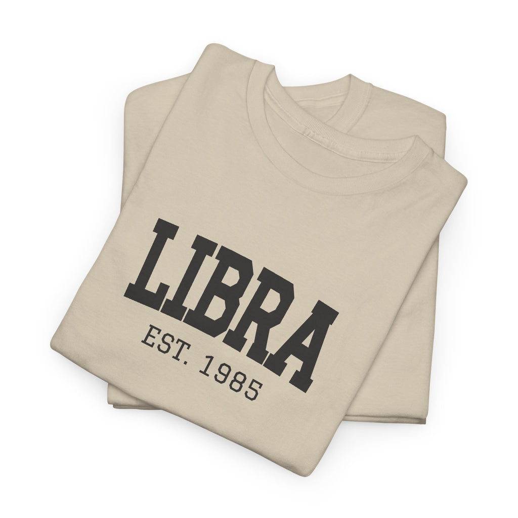 The Zodiac Tee: Libra, Est. Your Year