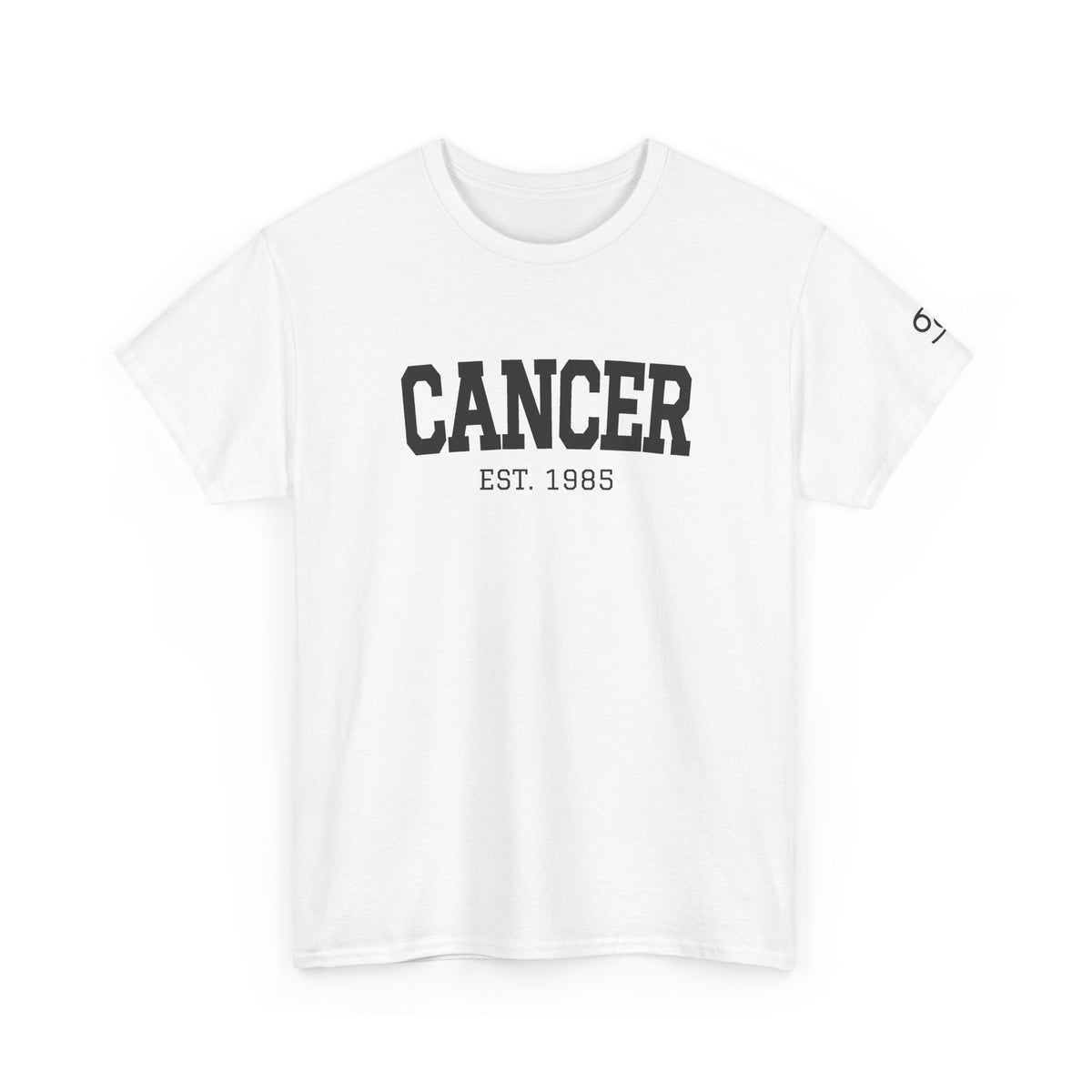The Zodiac Tee: Cancer, Est. Your Year