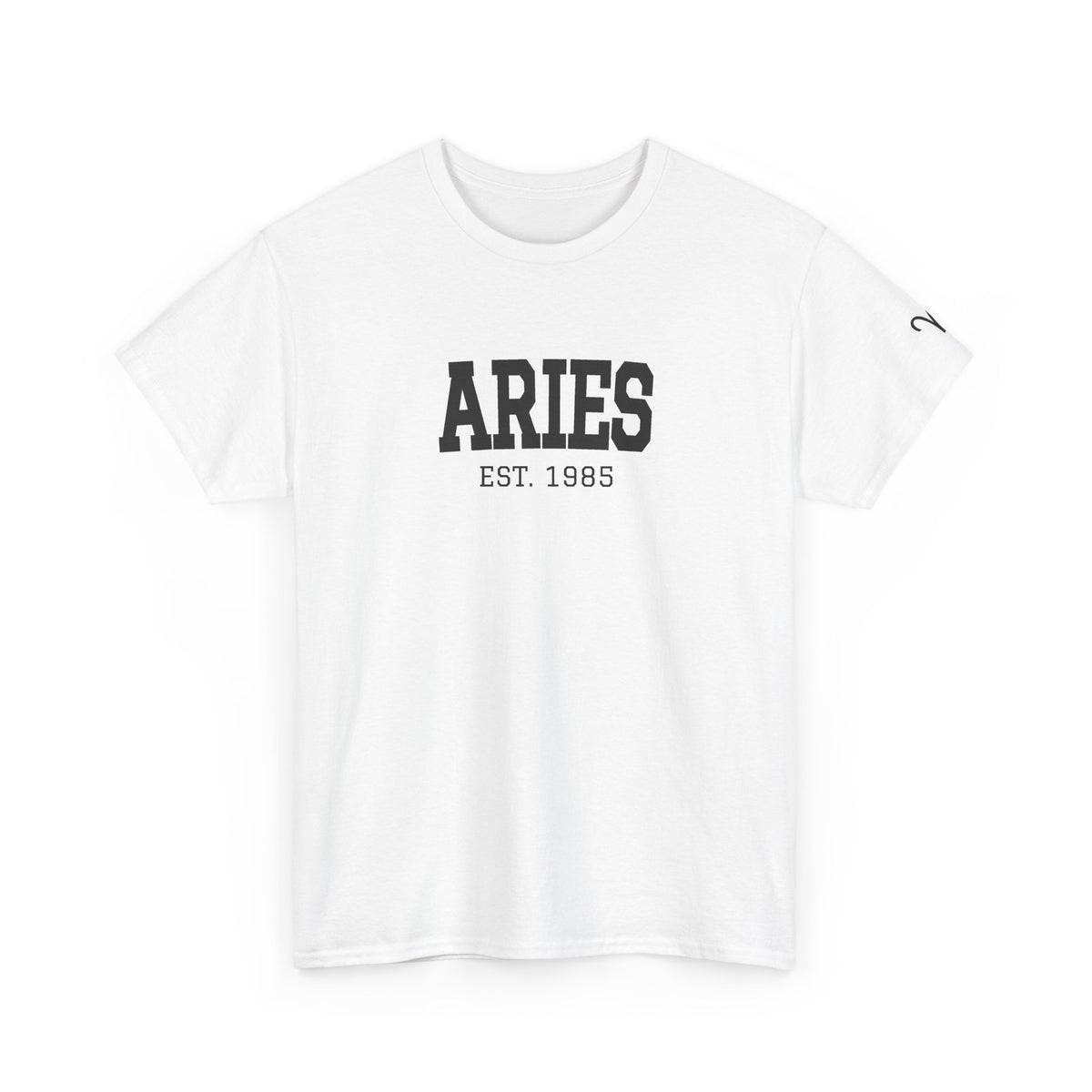 The Zodiac Tee: Aries, Est. Your Year