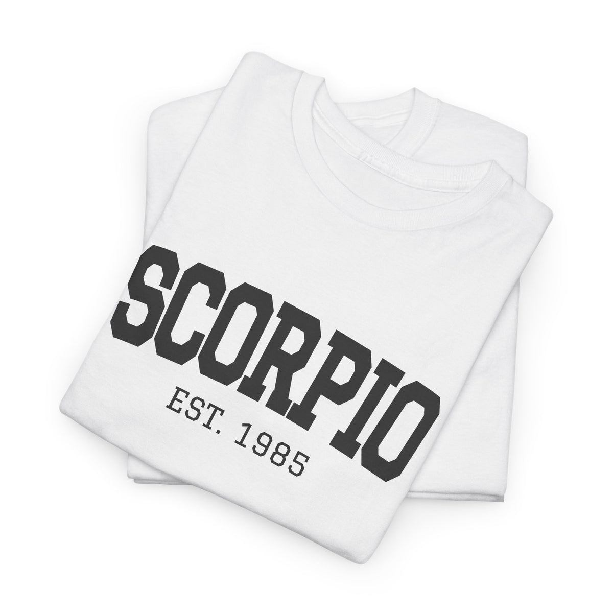 The Zodiac Tee: Scorpio, Est. Your Year