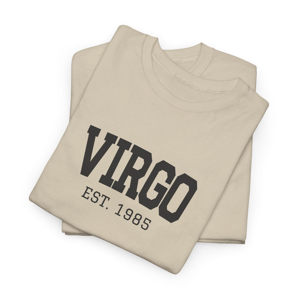 The Zodiac Tee: Virgo, Est. Your Year
