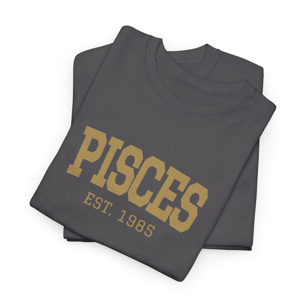 The Zodiac Tee: Pisces, Est. Your Year