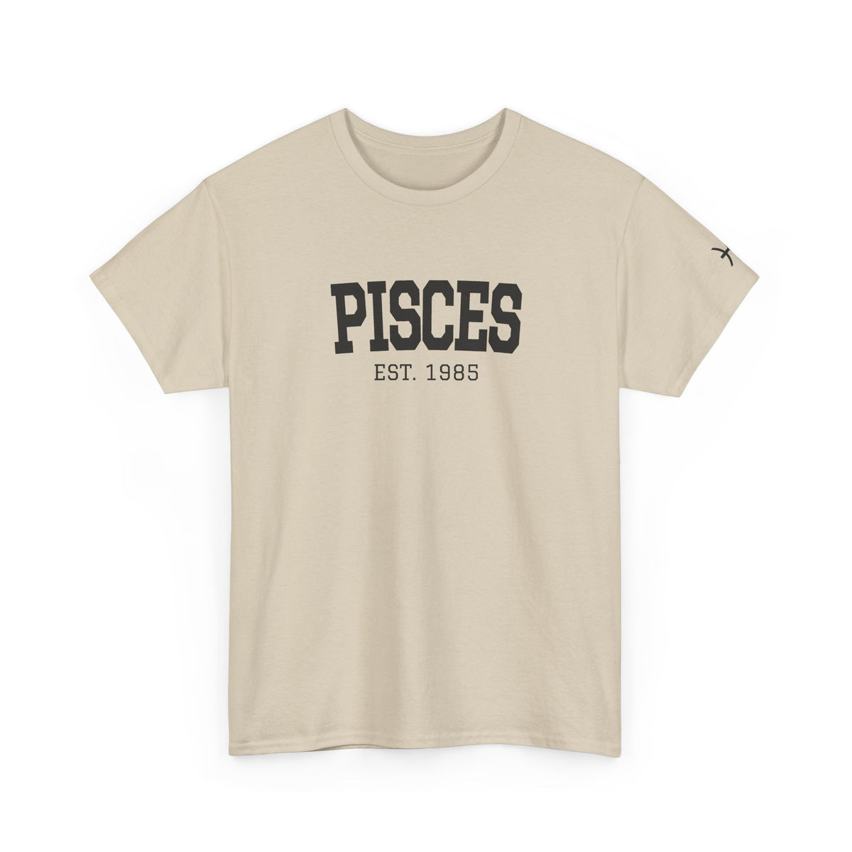 The Zodiac Tee: Pisces, Est. Your Year