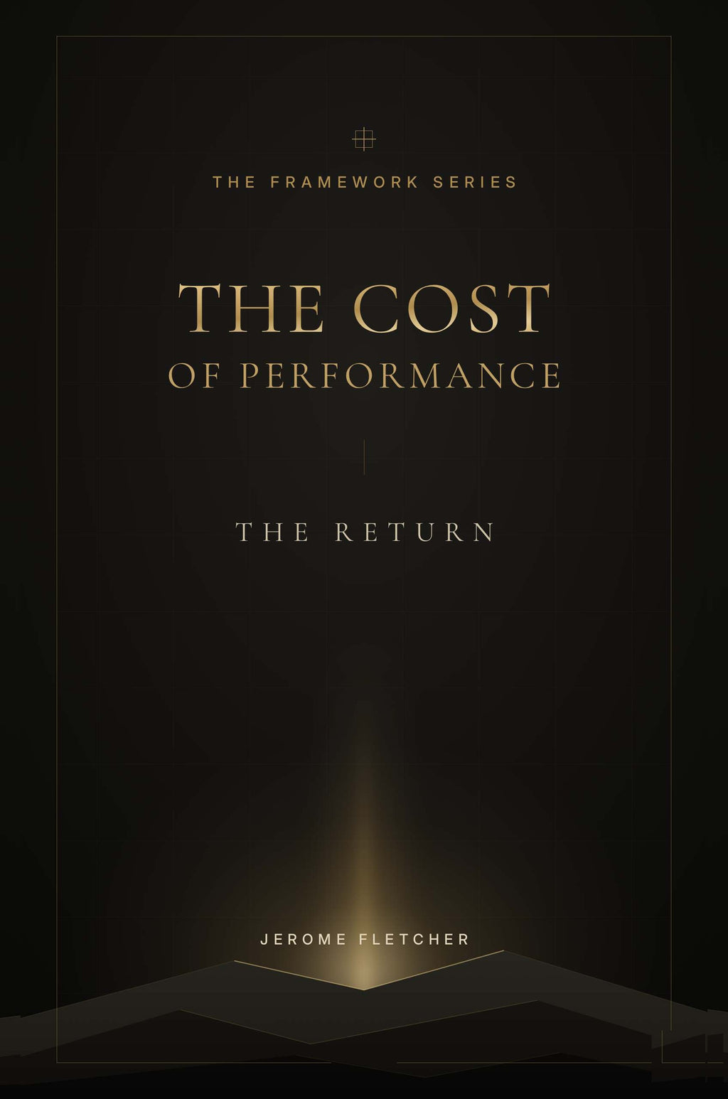 The Cost of Performance: The Return by Jerome Fletcher, book cover