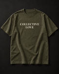 COLLECTIVE LOVE heavyweight tee with two-line stacked serif front print