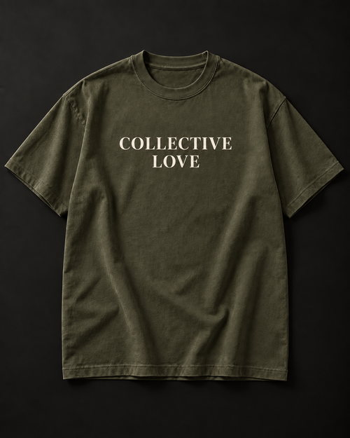 COLLECTIVE LOVE heavyweight tee with two-line stacked serif front print