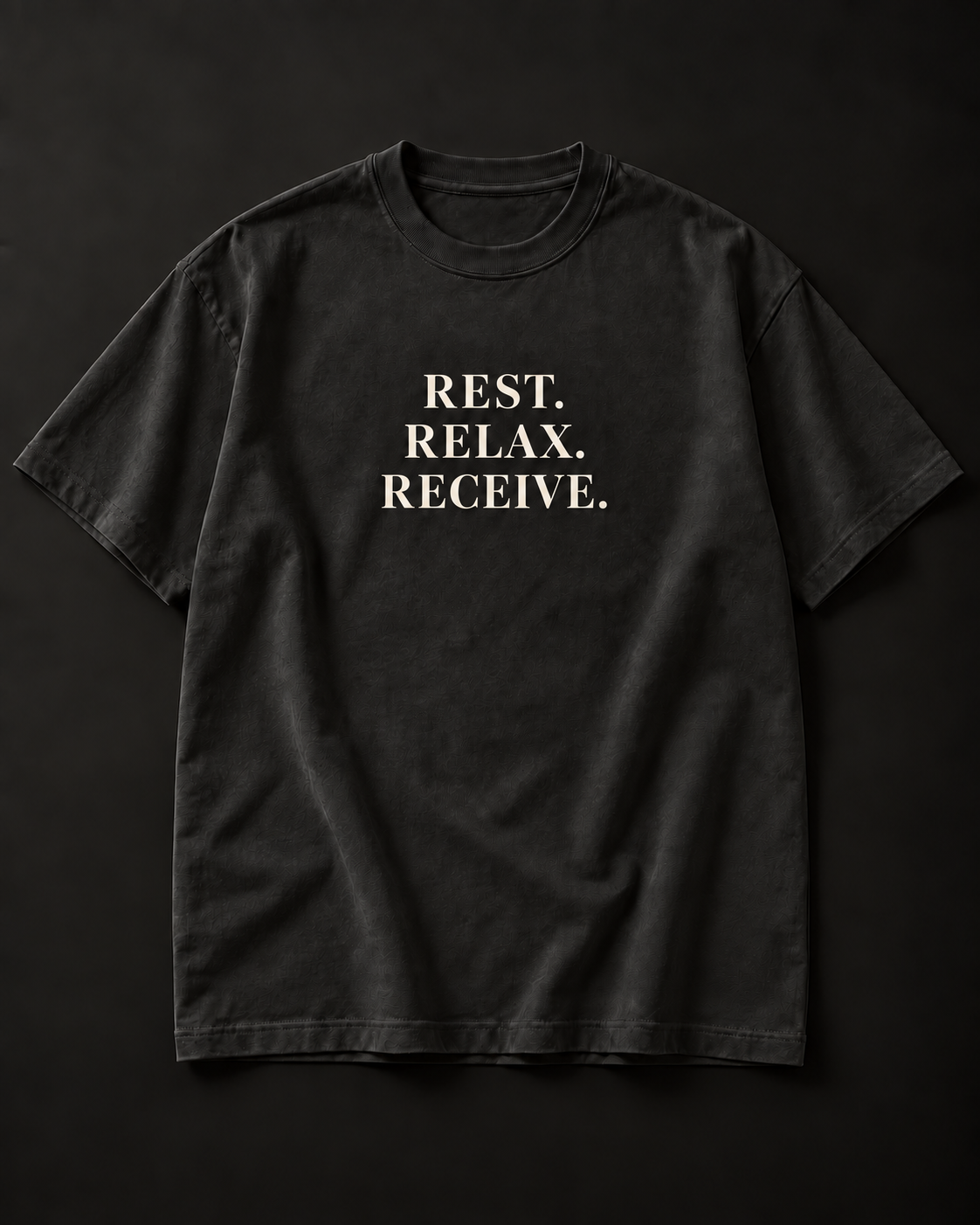 REST. RELAX. RECEIVE. heavyweight tee with three-line stacked serif front print